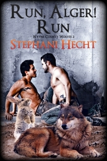 Run, Alger! Run (Wayne County Wolves #2)