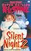 Silent Night 2 (Silent Nigh...