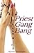 Priest Gangbang