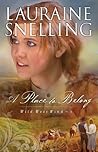 A Place to Belong by Lauraine Snelling A Place to Belong by Lauraine Snelling