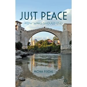 Just Peace: How Wars should End