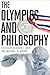 The Olympics and Philosophy (Philosophy Of Popular Culture)