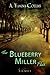 The blueberry miller files