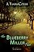 The blueberry miller files