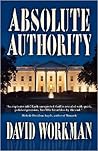 Absolute Authority by David Workman