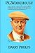 P. G. Wodehouse: Man and myth