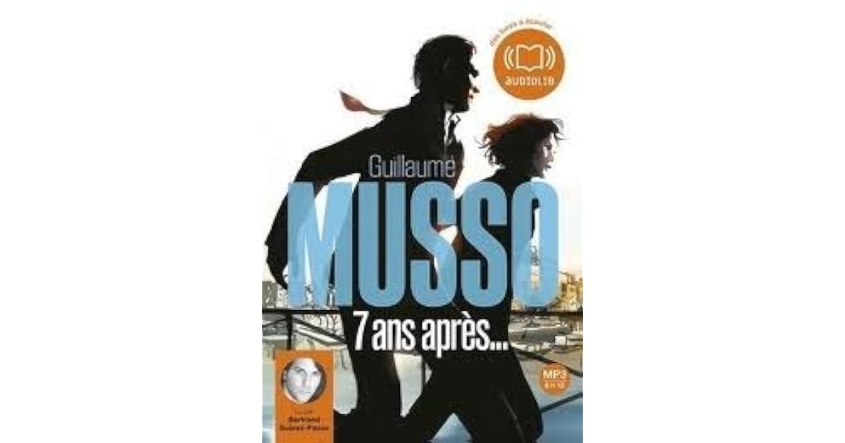 7 ans après... by Guillaume Musso