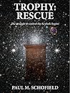 Trophy: Rescue (The Trophy Saga, #2)
