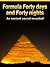 Formula Forty days and Forty nights