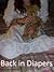 Back In Diapers by Emma Valentine