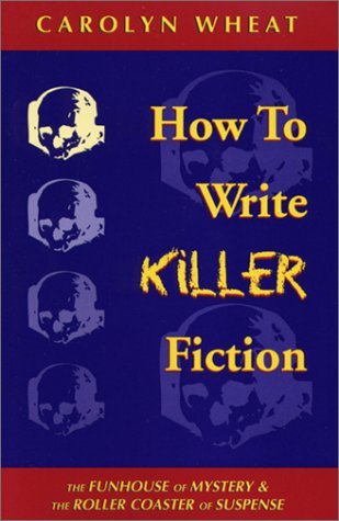 How to Write Killer Fiction (Paperback)