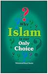 Why Islam is our ...