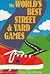 The World's Best Street and Yard Games