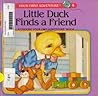 Little Duck Finds a Friend (Your First Adventure, #4)
