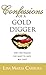 Confessions of a Gold Digge...