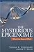 The Mysterious Epigenome: What Lies Beyond DNA