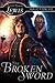 The Broken Sword (Halcyon #2: A Steampunk Fantasy)