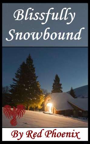 Blissfully Snowbound (Blissfully, #1)