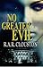 No Greater Evil