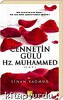 Cennetin Gülü Hz. Muhammed (s.a.v.)