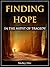 Finding Hope in the Midst of Tragedy
