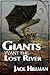 Giants Want the Lost River