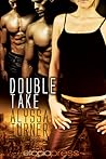 Double Take by Alyssa Turner