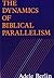 The Dynamics of Biblical Parallelism