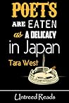 Poets are Eaten as a Delicacy in Japan