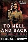 To Hell and Back by Lilith Saintcrow