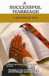 A Successful Marriage: A Matter of Will