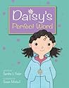 Daisy's Perfect Word by Sandra V. Feder