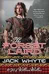 The Forest Laird: A Tale of William Wallace