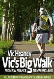 Vic's Big Walk: From SW France to NW England