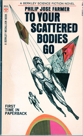 To Your Scattered Bodies Go