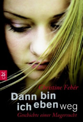 Dann bin ich eben weg (Paperback)