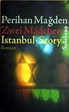 Zwei Mädchen: Istanbul Story