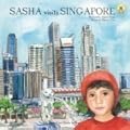 Sasha Visits Singapore