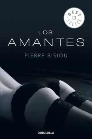 Portada de Los Amantes, de Pierre Bisiou