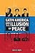 Latin America and the Illusion of Peace