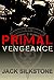 PRIMAL Vengeance (PRIMAL, #3)