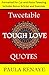 Tweet-able Tough Love Quotes