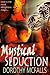 Mystical Seduction