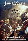 Wake of the Riddler by Janet E. Morris
