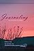 Journaling the Healing Journey by Sophia S. Paul