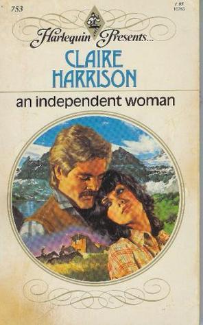 An Independent Woman (Harlequin Presents #753)