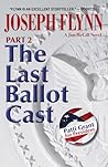 The Last Ballot Cast, Part 2