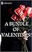 A Bundle of Valentines!