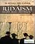 Judaism: History, Belief, a...