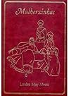 Mulherzinhas by Louisa May Alcott